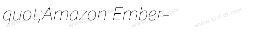 quot;Amazon Ember字体转换 quot;Amazon Ember字体转换